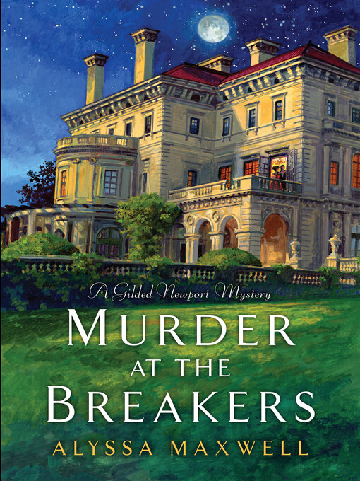 Title details for Murder at the Breakers by Alyssa Maxwell - Wait list